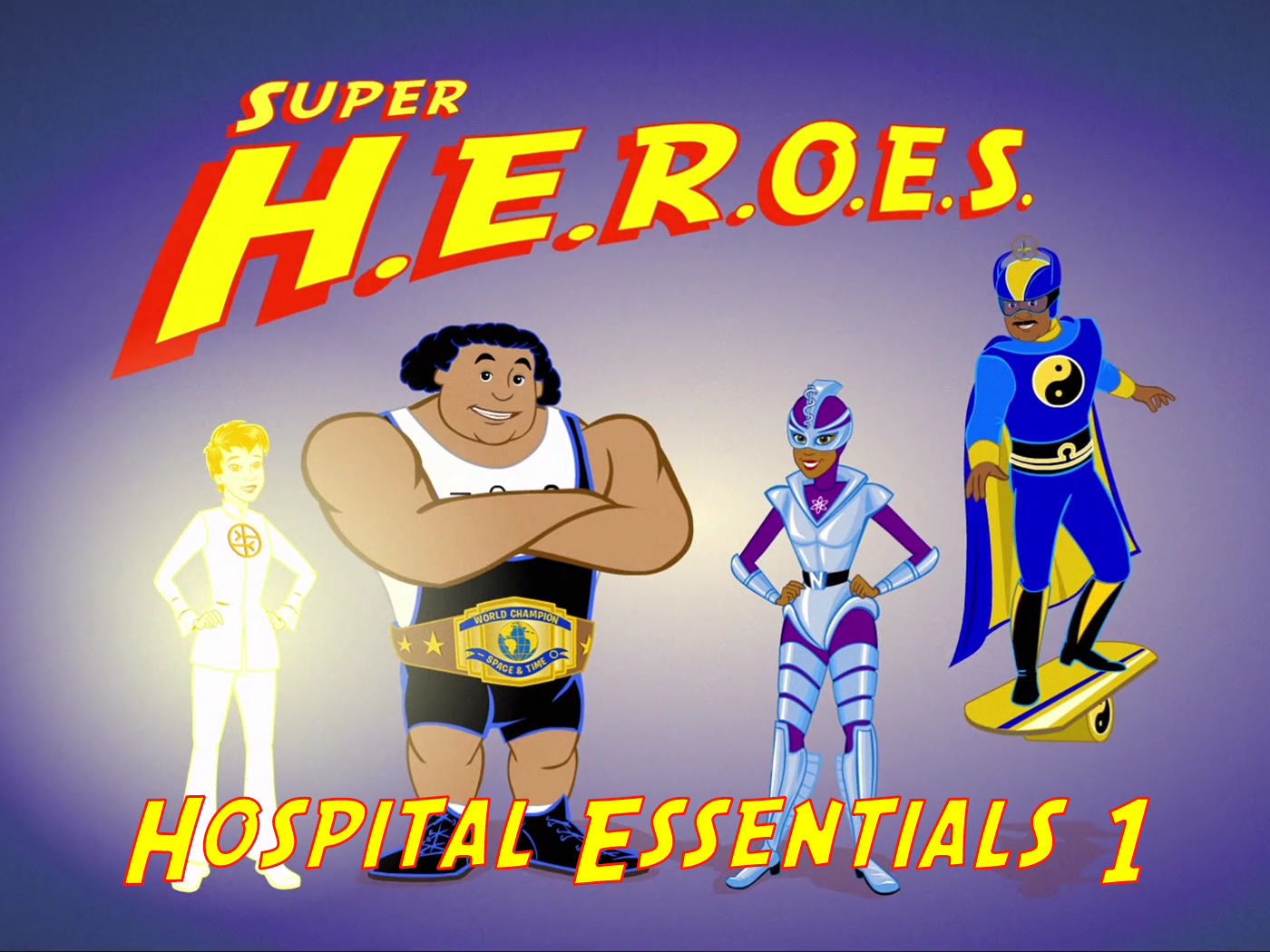 Featured image for “Super H.E.R.O.E.S. – Hospital Essentials 1”
