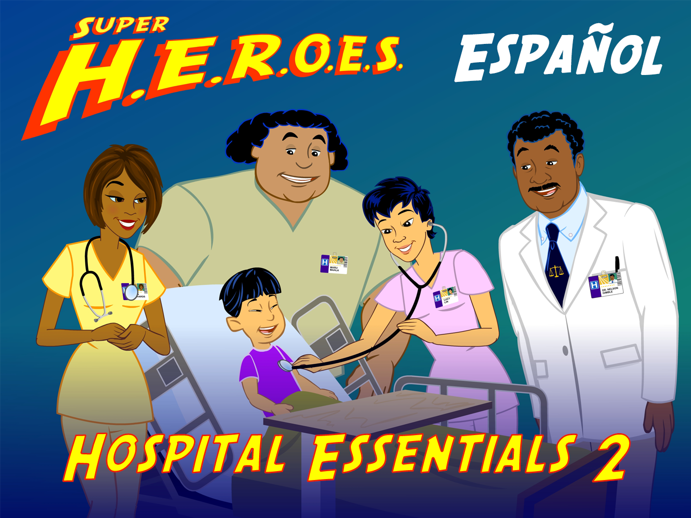 Featured image for “Super H.E.R.O.E.S. Español – Hospital Essentials 2”